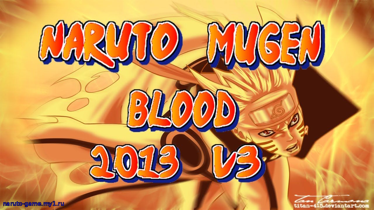 Naruto M.U.G.E.N Edition Naruto Blood V3 2013